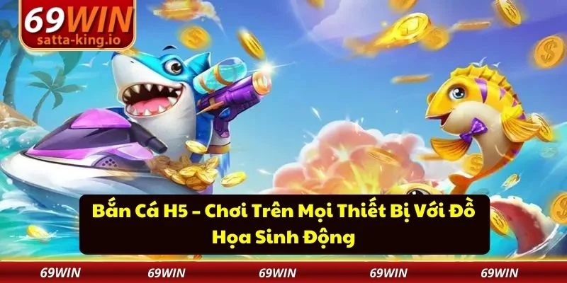bắn cá H5
